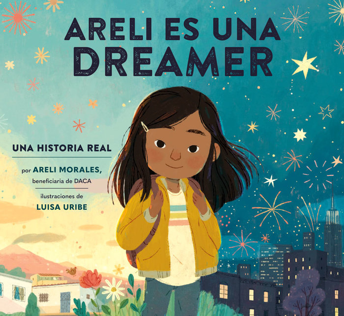 Book cover for Areli Es Una Dreamer (Areli Is a Dreamer Spanish Edition)