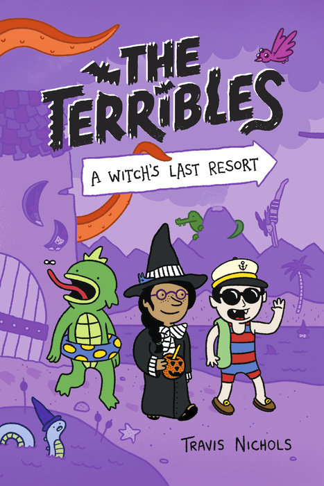 Cover of The Terribles #2: A Witch\'s Last Resort