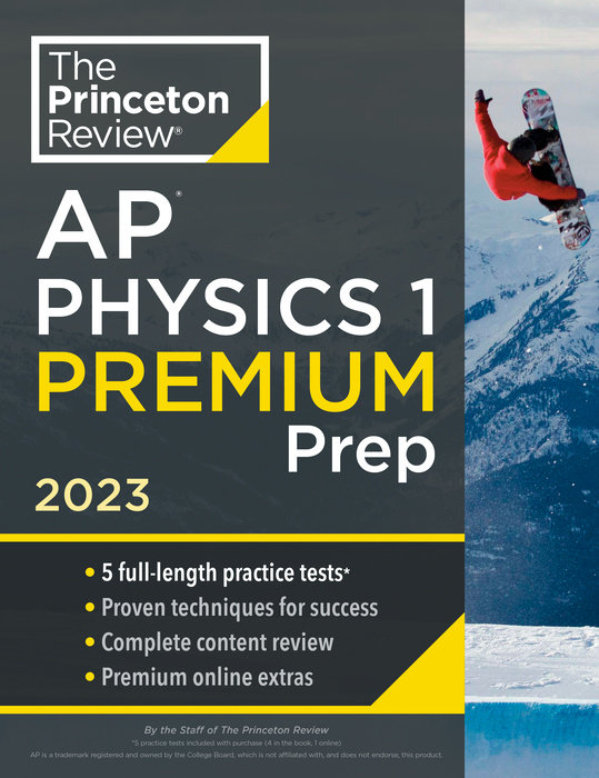 Cover of Princeton Review AP Physics 1 Premium Prep, 2023