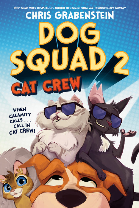 Cover of Dog Squad 2: Cat Crew