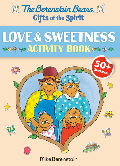 Cover of Berenstain Bears Gifts of the Spirit Love & Sweetness Activity Book (Berenstain Bears)