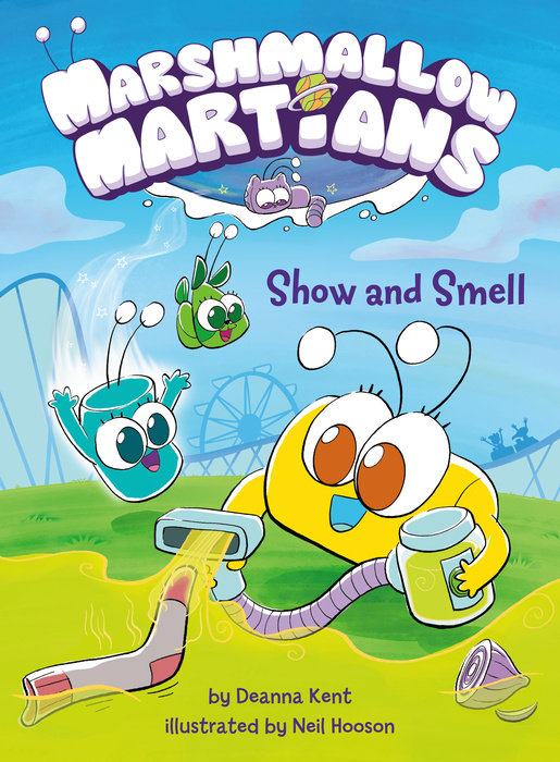 Cover of Marshmallow Martians: Show and Smell