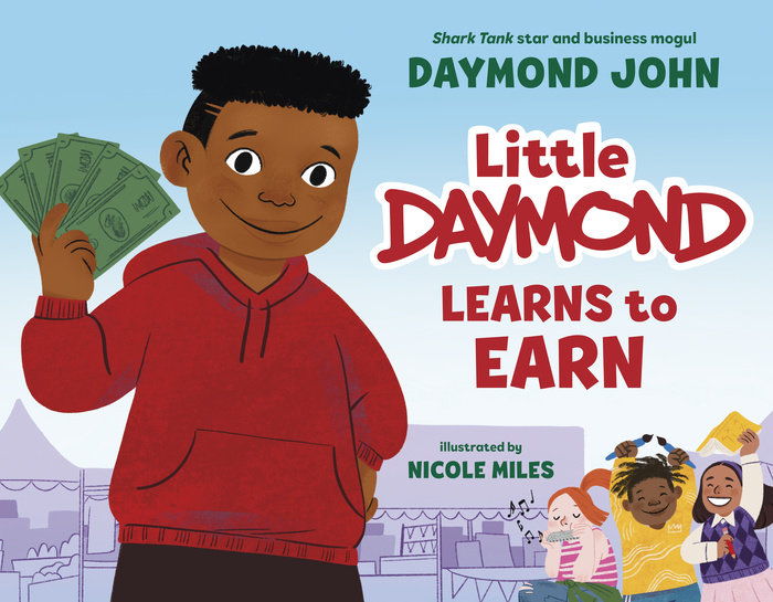 Cover of Little Daymond Learns to Earn