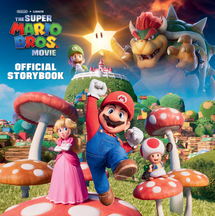 Book cover for Nintendo and Illumination present The Super Mario Bros. Movie Official Storybook