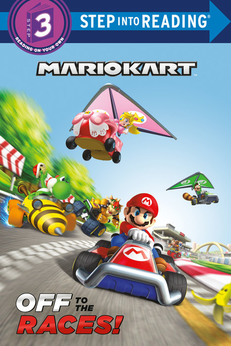 Cover of Off to the Races! (Nintendo<sup>®</sup> Mario Kart)