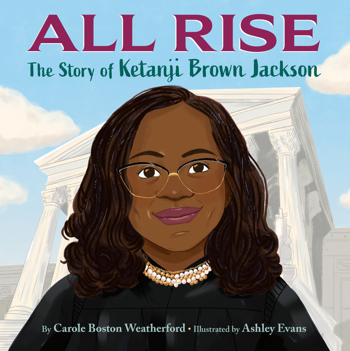 Cover of All Rise: The Story of Ketanji Brown Jackson
