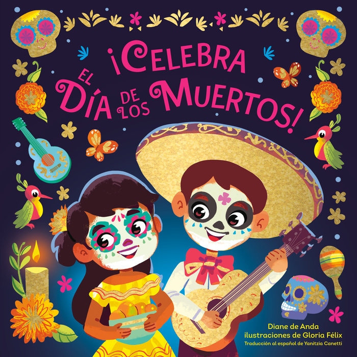 Cover of ¡Celebra el Día de los Muertos! (Celebrate the Day of the Dead Spanish Edition)