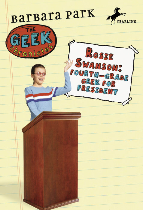 Cover of Rosie Swanson: Fourth-Grade Geek for President