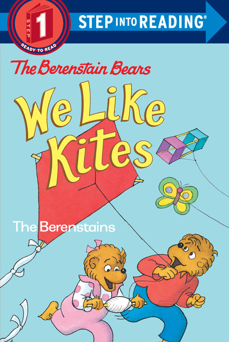 Cover of Berenstain Bears: We Like Kites