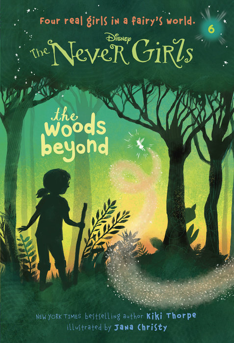 Cover of Never Girls #6: The Woods Beyond (Disney: The Never Girls)