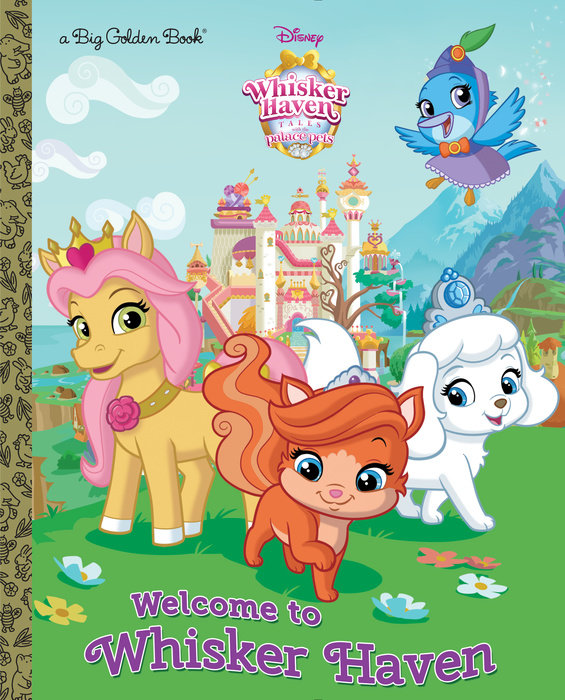 Cover of Welcome to Whisker Haven (Disney Palace Pets: Whisker Haven Tales)