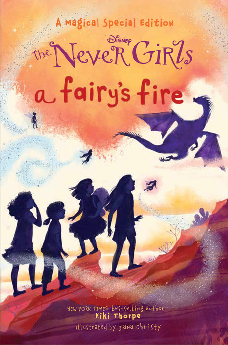 Book cover for A Fairy\'s Fire (Disney: The Never Girls)