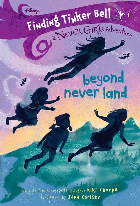 Cover of Finding Tinker Bell #1: Beyond Never Land (Disney: The Never Girls)
