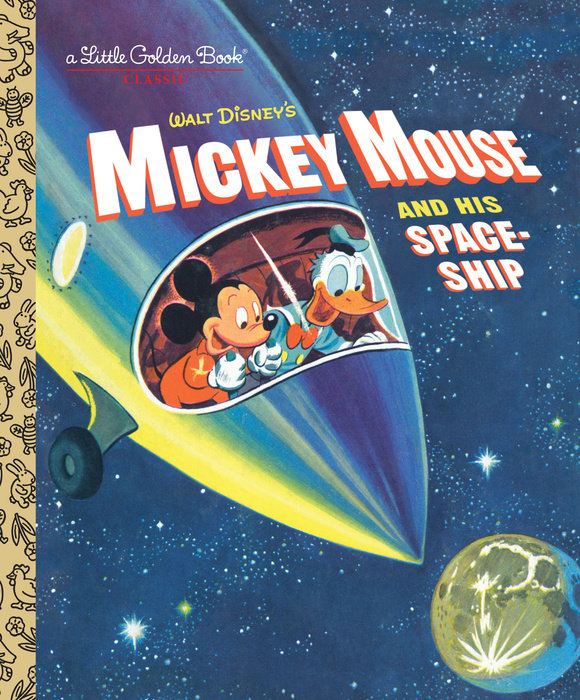 Cover of Mickey Mouse and His Spaceship (Disney: Mickey Mouse)
