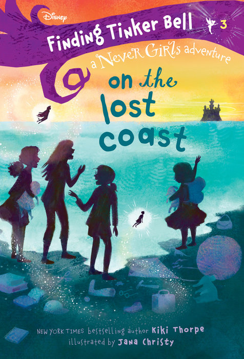 Cover of Finding Tinker Bell #3: On the Lost Coast (Disney: The Never Girls)