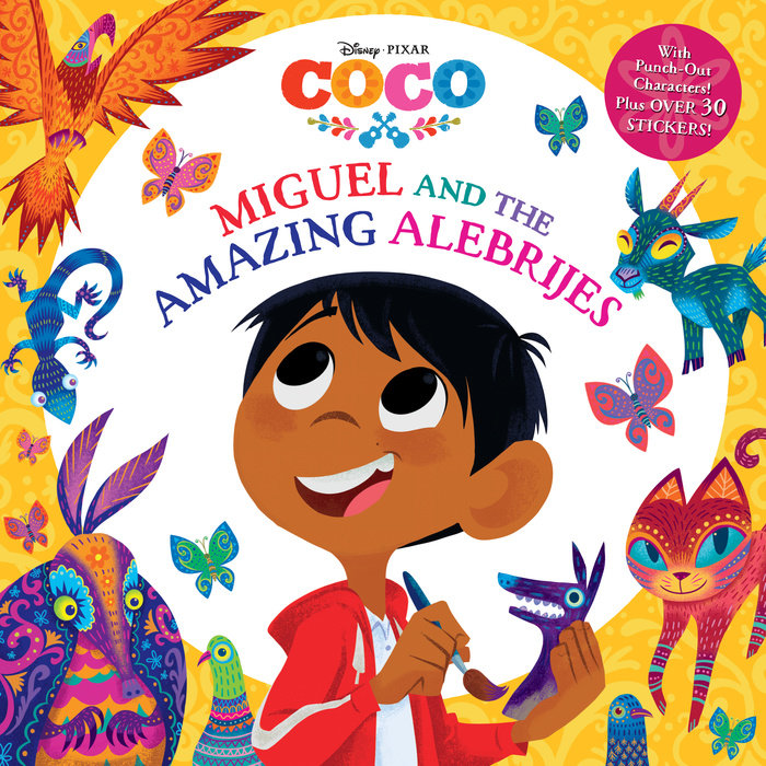 Cover of Miguel and the Amazing Alebrijes (Disney/Pixar Coco)
