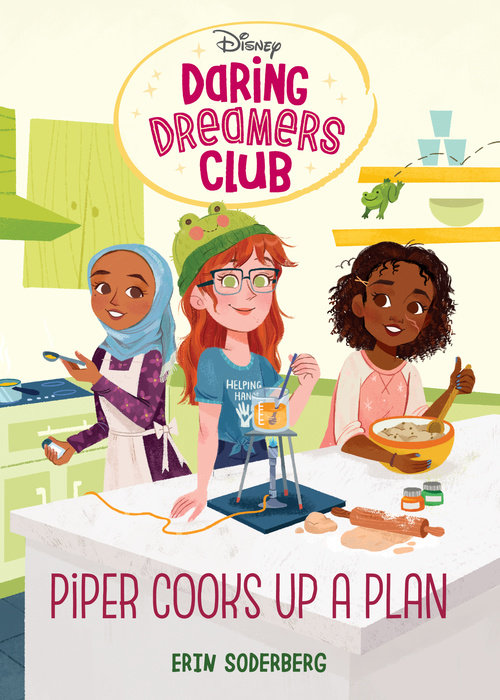 Cover of Daring Dreamers Club #2: Piper Cooks Up a Plan (Disney: Daring Dreamers Club)