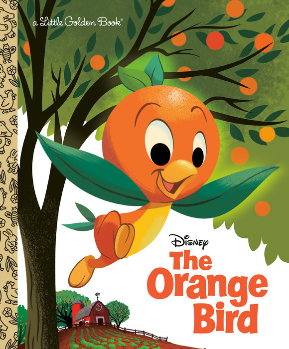 Cover of The Orange Bird (Disney Classic)