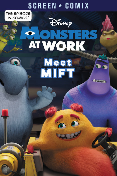 Cover of Meet MIFT (Disney Monsters at Work)