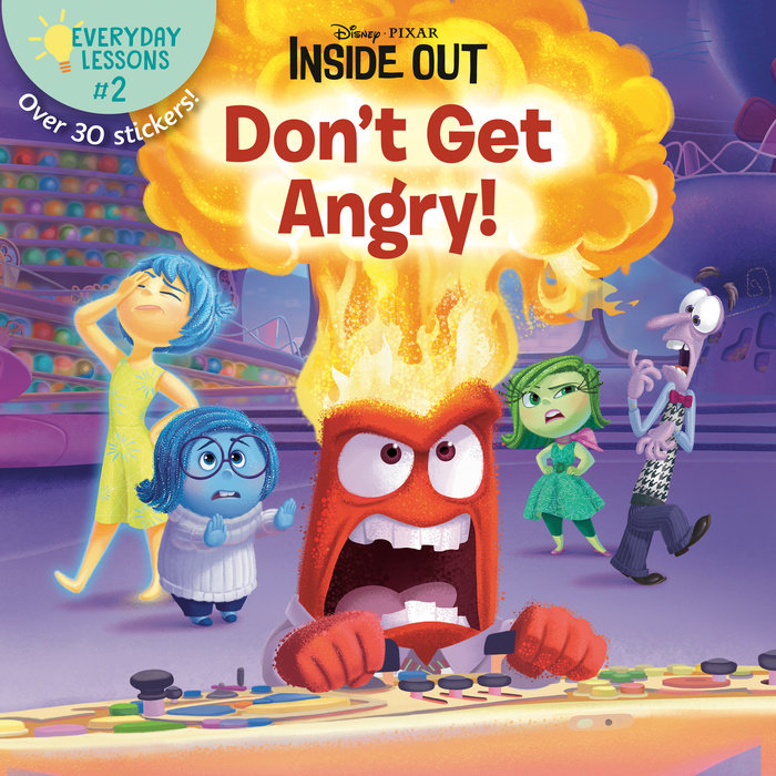 Cover of Everyday Lessons #2: Don\'t Get Angry! (Disney/Pixar Inside Out)