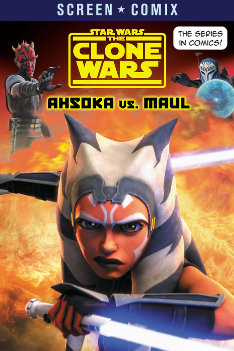 Cover of The Clone Wars: Ahsoka vs. Maul (Star Wars)