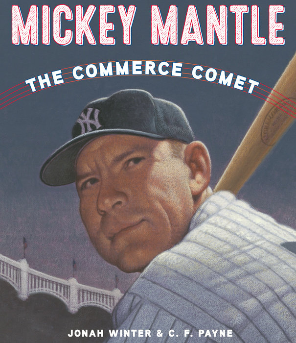 Cover of Mickey Mantle: The Commerce Comet