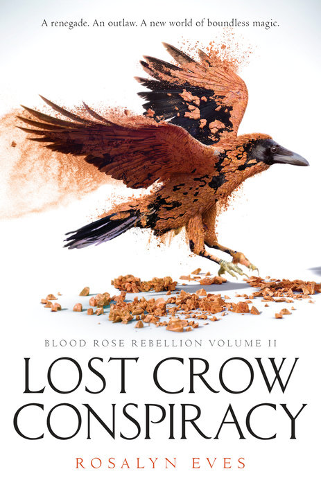 Cover of Lost Crow Conspiracy (Blood Rose Rebellion, Book 2)