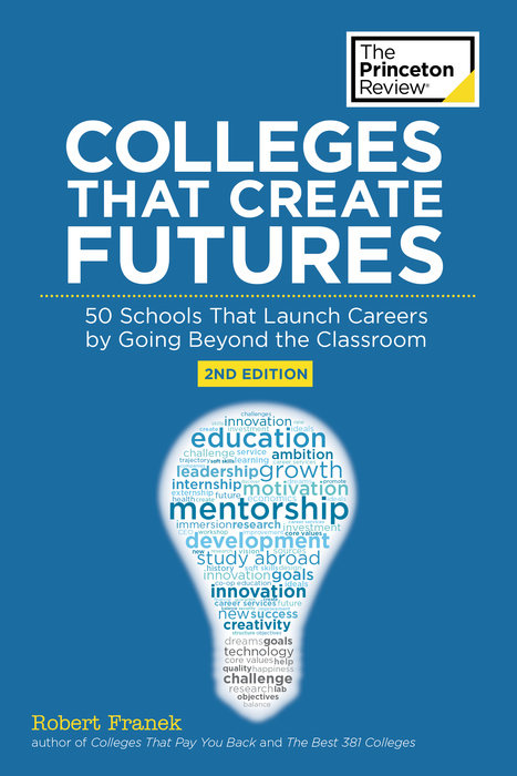 Cover of Colleges That Create Futures, 2nd Edition