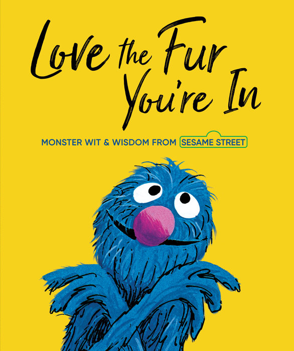 Book cover for Love the Fur You\'re In (Sesame Street)