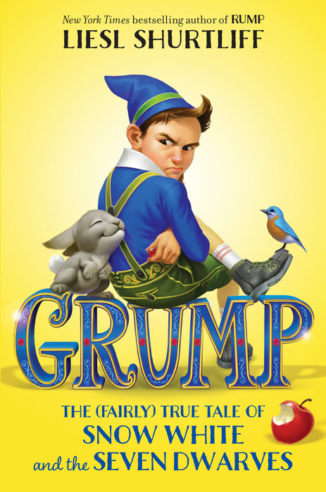 Book cover for Grump: The (Fairly) True Tale of Snow White and the Seven Dwarves