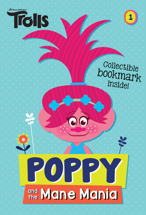 Book cover for Poppy and the Mane Mania (DreamWorks Trolls Chapter Book #1)