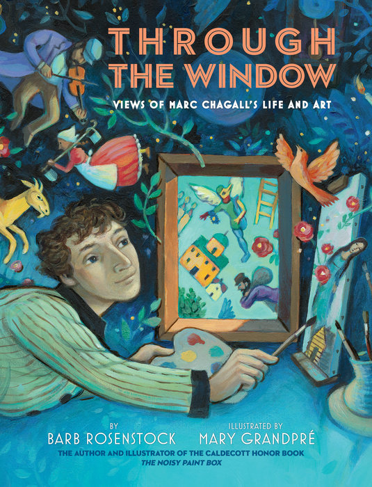 Cover of Through the Window: Views of Marc Chagall\'s Life and Art