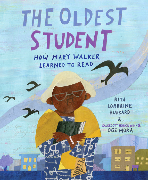 Cover of The Oldest Student: How Mary Walker Learned to Read