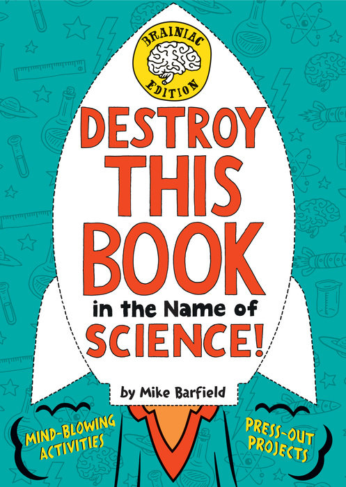 Cover of Destroy This Book in the Name of Science! Brainiac Edition
