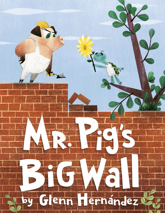 Cover of Mr. Pig\'s Big Wall