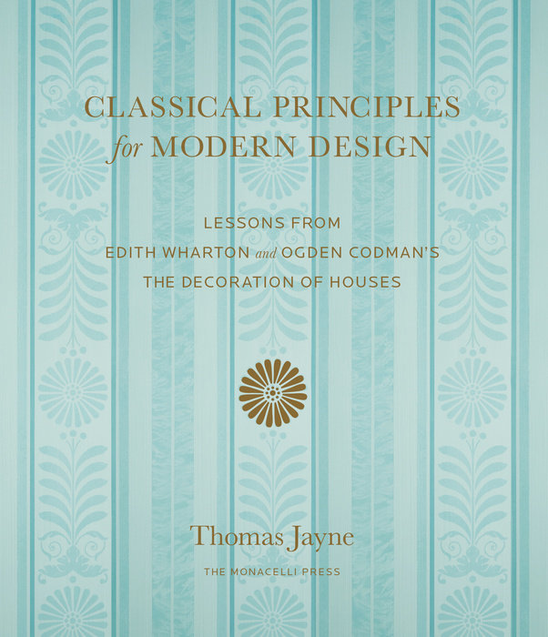 Classical Principles for Modern Design