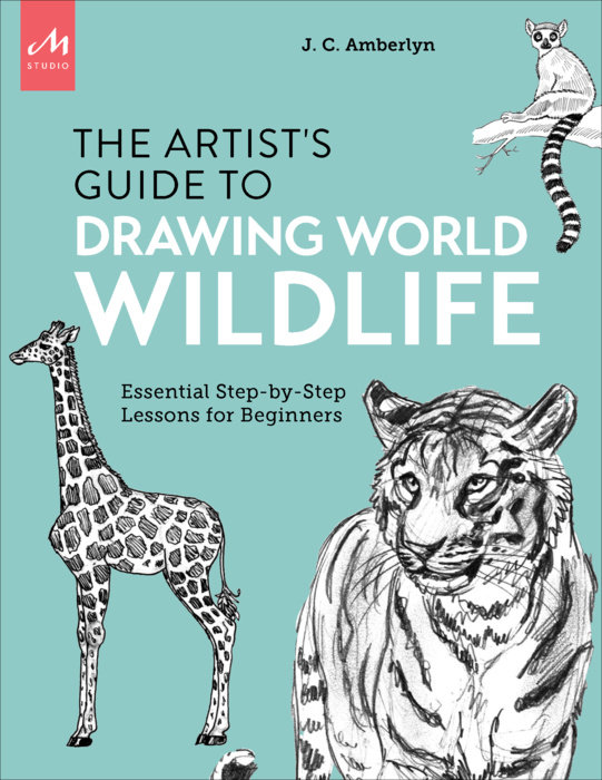 Artist’s Guide to Drawing World Wildlife