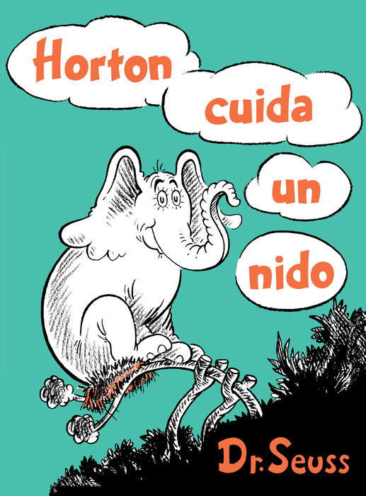 Book cover for Horton cuida un nido (Horton Hatches the Egg Spanish Edition)