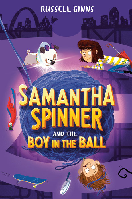 Cover of Samantha Spinner and the Boy in the Ball