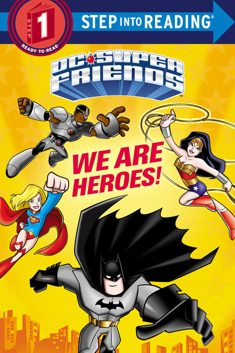Cover of We Are Heroes! (DC Super Friends)