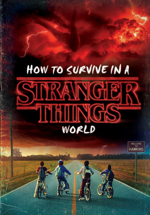 Cover of How to Survive in a Stranger Things World (Stranger Things)