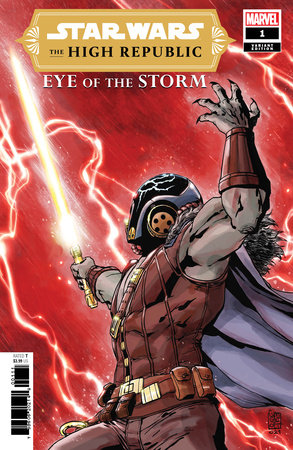 STAR WARS: THE HIGH REPUBLIC - EYE OF THE STORM 1 CAMUNCOLI VARIANT