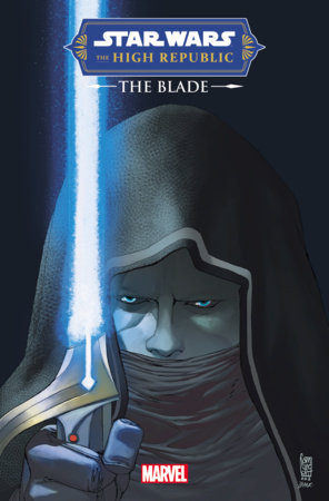 STAR WARS: THE HIGH REPUBLIC - THE BLADE 1