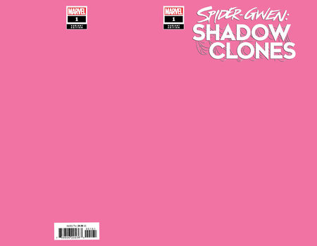 SPIDER-GWEN: SHADOW CLONES 1 PINK BLANK COVER VARIANT