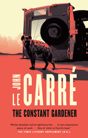 The Constant Gardener By John Le Carre Penguin Random House Canada