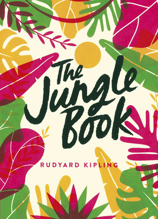 The Jungle Book by Rudyard Kipling | Penguin Random House Canada