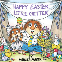 Cover of Happy Easter, Little Critter (Little Critter) cover