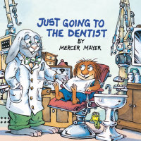 Book cover for Just Going to the Dentist (Little Critter)