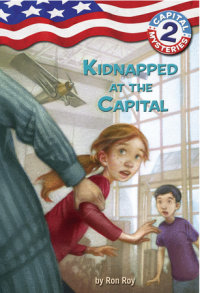 Book cover for Capital Mysteries #2: Kidnapped at the Capital