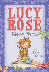 Book cover for Lucy Rose: Big on Plans